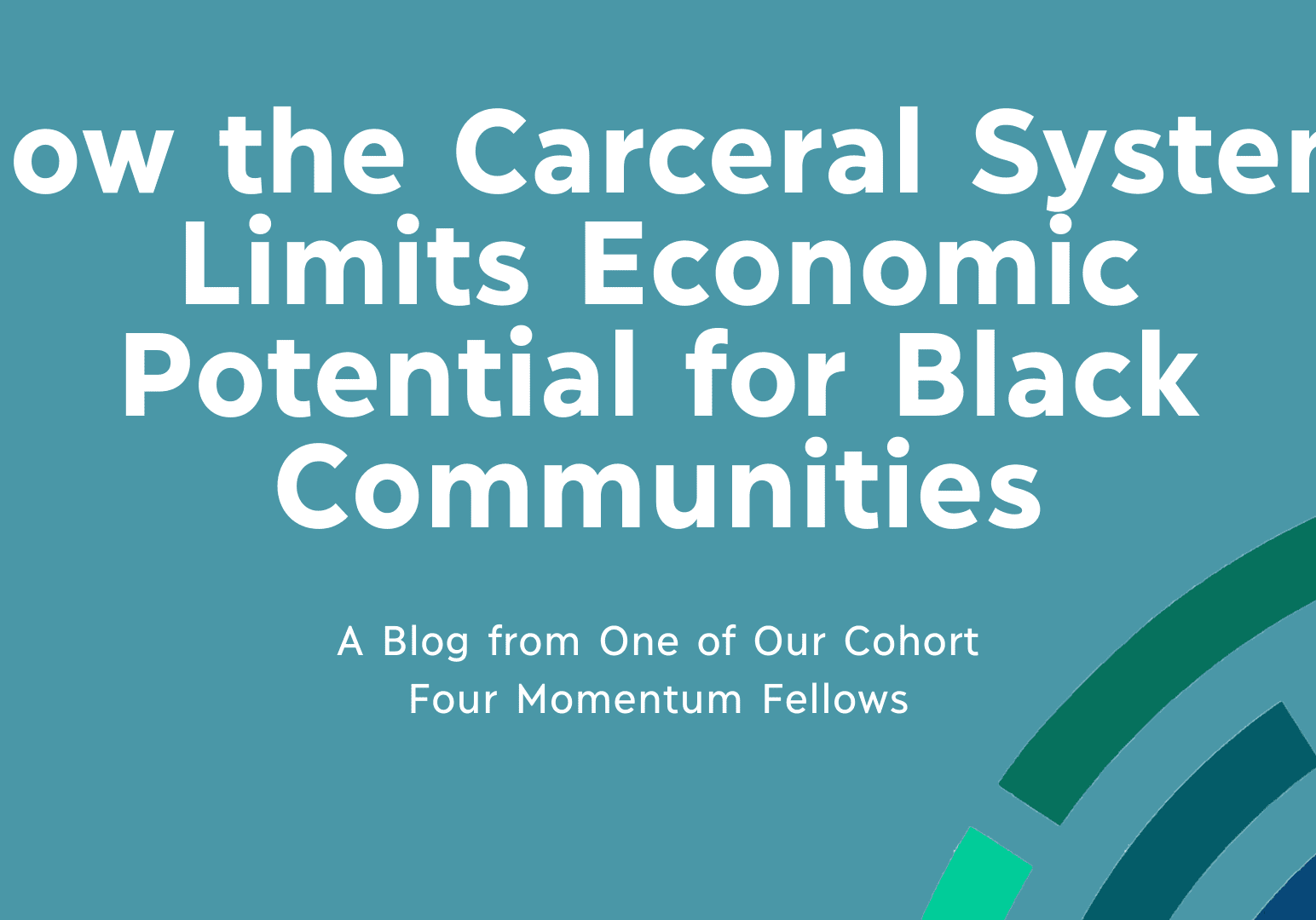 Blog title slide on carceral system's economic limits for Black communities.